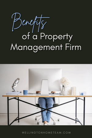 Benefits of a Property Management Firm