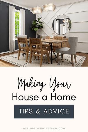 Making Your House a Home