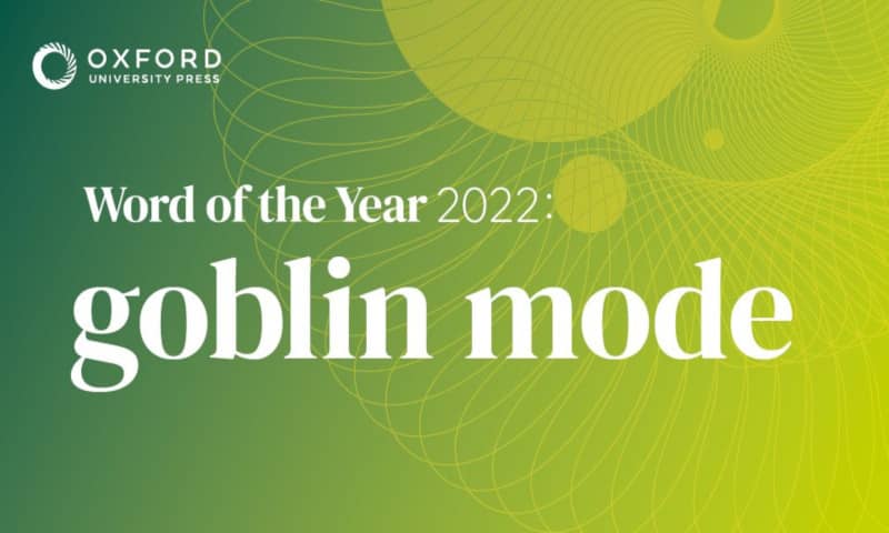 „Metaverse“ verliert, als „Goblin Mode“ zu Oxfords Wort des Jahres gekrönt wird