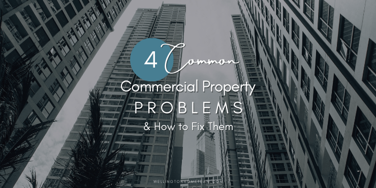 4 Common Commercial Property Problems and How to Fix Them