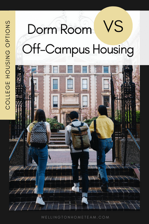 Dorm Room Life VS Off-Campus Housing