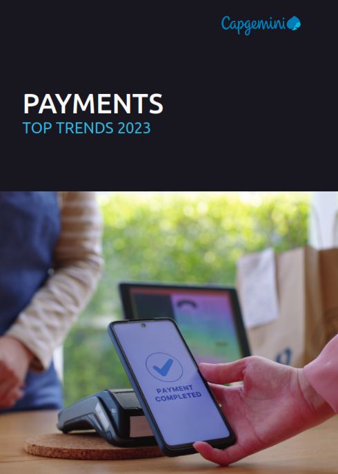 Capgemini ödeme trendleri 2023 - Ödeme Trendleri: 2023'ü Şekillendiren Fırsatlar ve Riskler