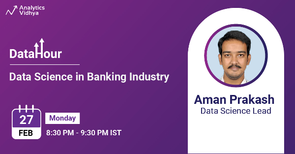 Data Science in Banking Industry