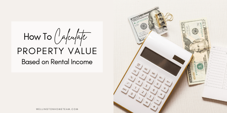 How To Calculate Property Value On Rental Value