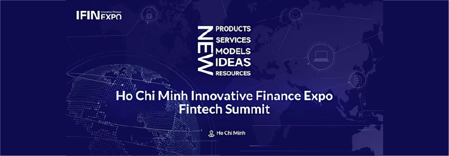 Ho Chi Minh Innovative Finance Expo e vertice Fintech