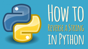 Featured Image on How to Reverse a String in Python