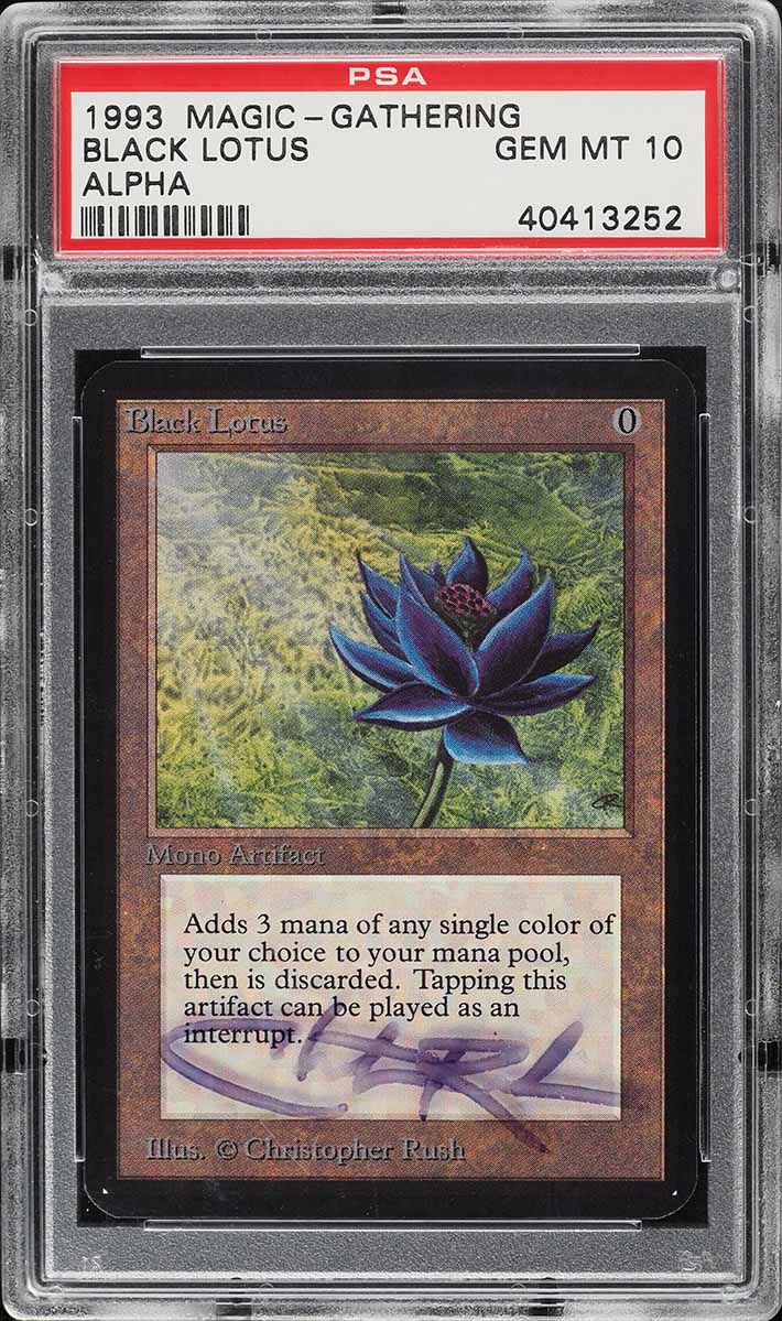 A gem mint 10 Black Lotus card in a case signed by Christopher Rush.