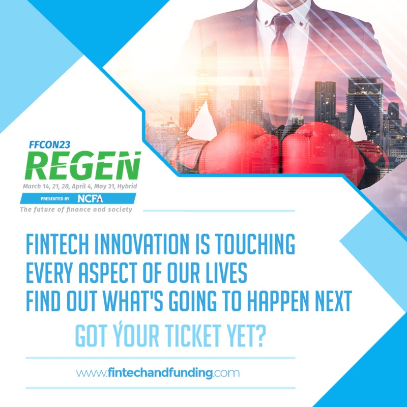 FFCON23 Fintech Innovation - NCFA’s Annual Flagship Fintech and Funding Conference and Expo to Host Immersive 5 Week Hybrid Program