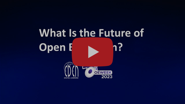 Open Education Week 2023 - What Is the Future of Open Education? #OEW2023