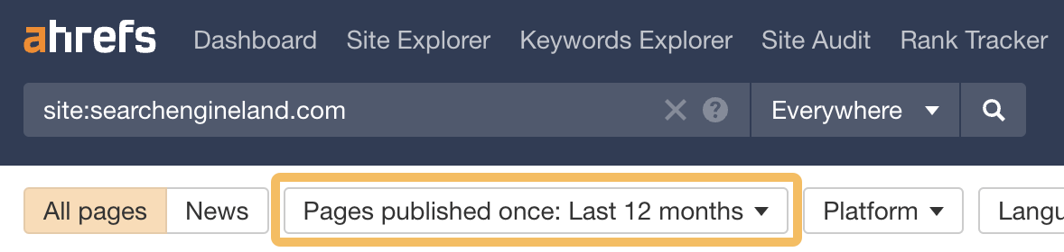 Lọc các trang từ Search Engine Land được xuất bản lần đầu trong 12 tháng qua trong Content Explorer của Ahrefs