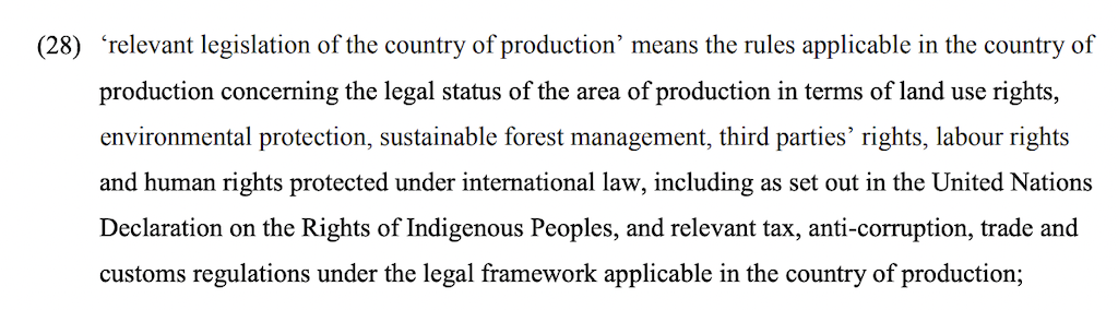 كيف يحدد قانون إزالة الغابات في الاتحاد الأوروبي "التشريعات ذات الصلة" ، والتي تتجاوز القوانين الوطنية فقط وتشمل القانون الدولي لحقوق الإنسان.