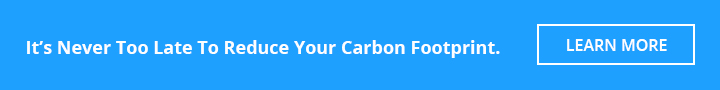 Karbon Ayak İzinizi Azaltmak İçin Asla Çok Geç Değildir. Daha fazla bilgi edin