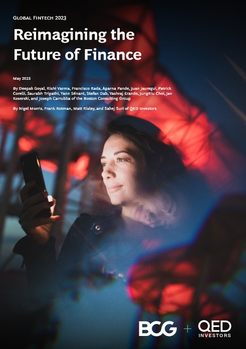BCG and QED Reimagining the Future of Finance 2023 Global report - BCG and QED Investors Global Report: Reimagining the Future of Finance 2023