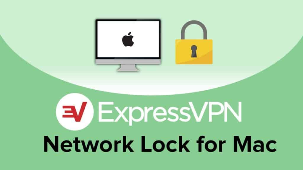 verrou réseau expressvpn mac