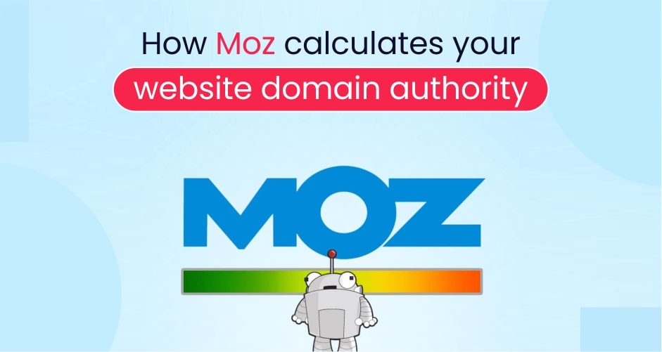 hur moz beräknar din webbplatsdomänauktoritet