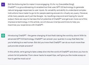 ChatGPT is an excellent AI tool to generate personalized responses and edit content.