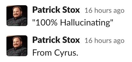Patrick Stox geeft via Slack een bericht door van Cyrus Shepard dat ChatGPT "100% hallucinerend" is