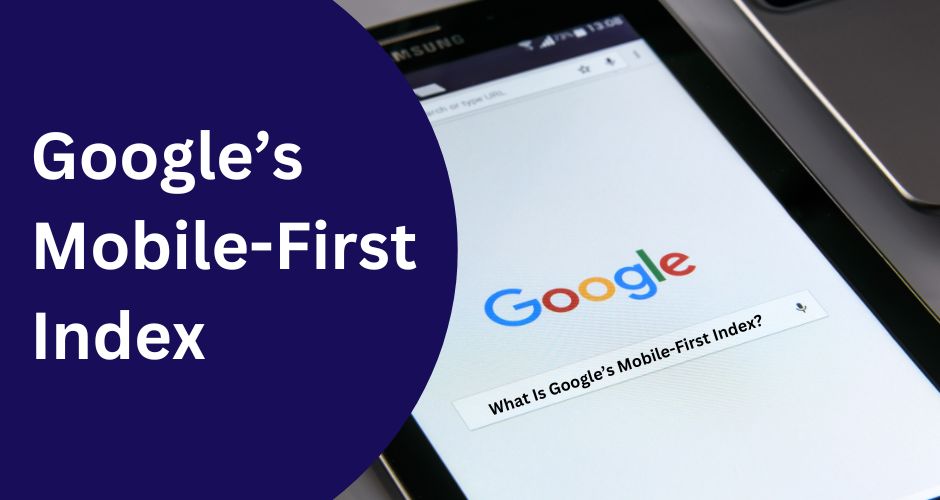 ¿Qué es el primer índice móvil de Google?