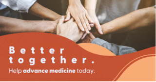 All ages needed. Better together. Help advance medicine today.