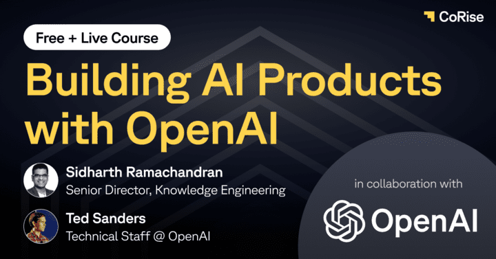 Construire des produits d'IA avec OpenAI : un cours gratuit de CoRise