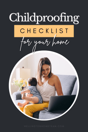 Childproofing Checklist For Your Home