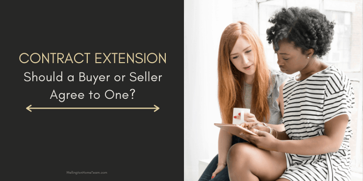 Contract Extension | Should a Seller or Buyer Agree to One?