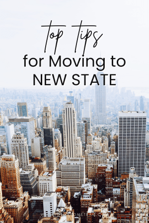 Top Tips for Moving to a New State