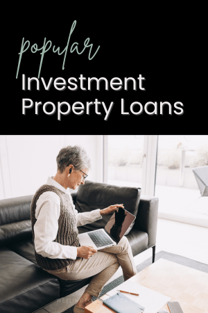 Popular Investment Property Loans