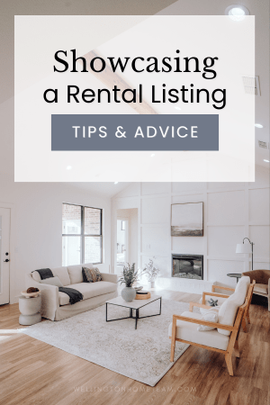 Showcasing a Rental Listing | Tips and Advice
