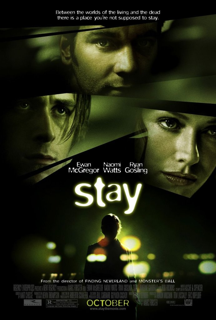 Am image of the poster of motion picture "Stay".