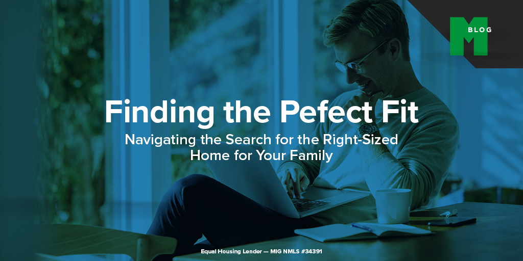 Finding the Perfect Fit: Navigating the Search for the Right-Sized Home for Your Family