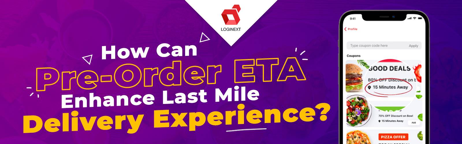 Qu'est-ce que l'ETA de précommande ? Comment peut-il améliorer l’expérience de livraison du dernier kilomètre ?