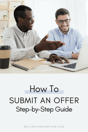 How To Submit an Offer Step-By-Step Guide