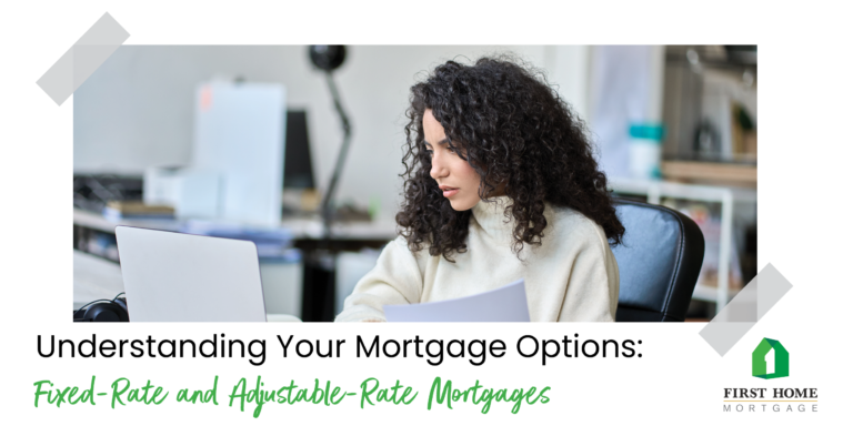 Comprensión de sus opciones hipotecarias: hipotecas de tasa fija y tasa ajustable