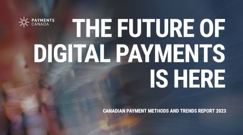Payments Canada Report 2023 De toekomst van digitale betalingen 1 - Inzichten in het veranderende Canadese betalingslandschap