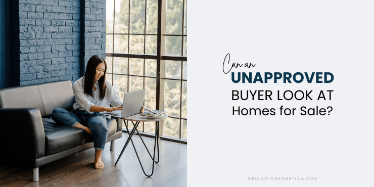 ¿Puede un comprador no aprobado mirar casas en venta?