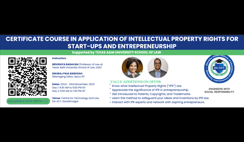 Banner for the 'Certificate Course in Application of Intellectual Property Rights for Start-Ups and Entrepreneurship' with details about the date of the course, the speakers, venue and the Registration QR code. 