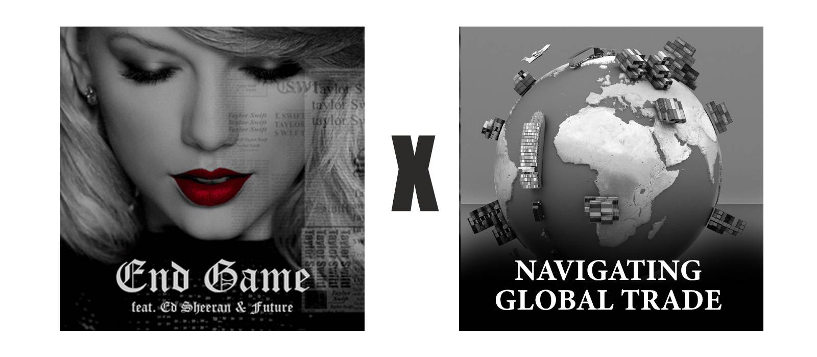 Taylor Swift End Game x Navigera global handel