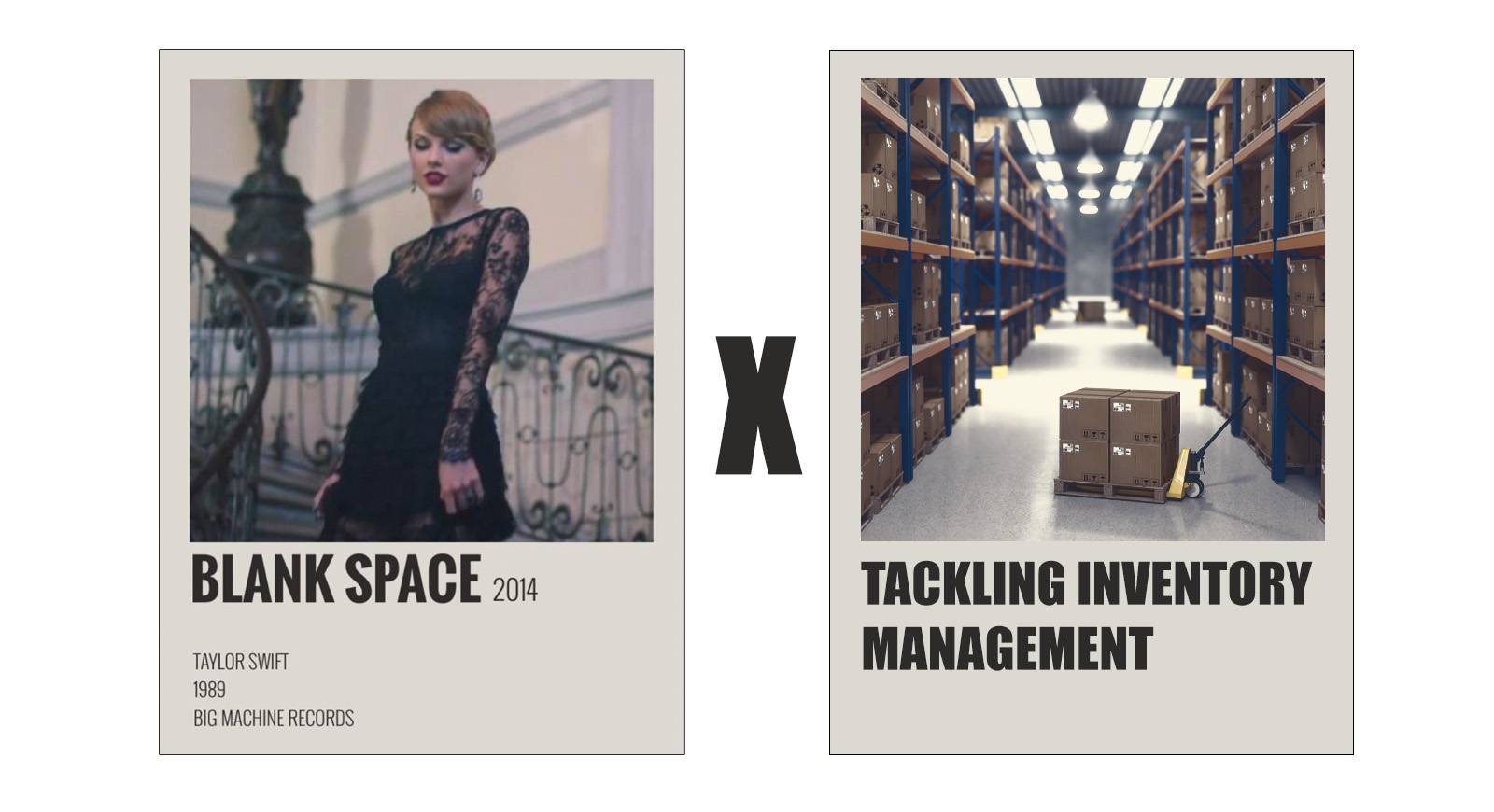 Taylor Swift Blank Space x Abordar la gestión de inventario