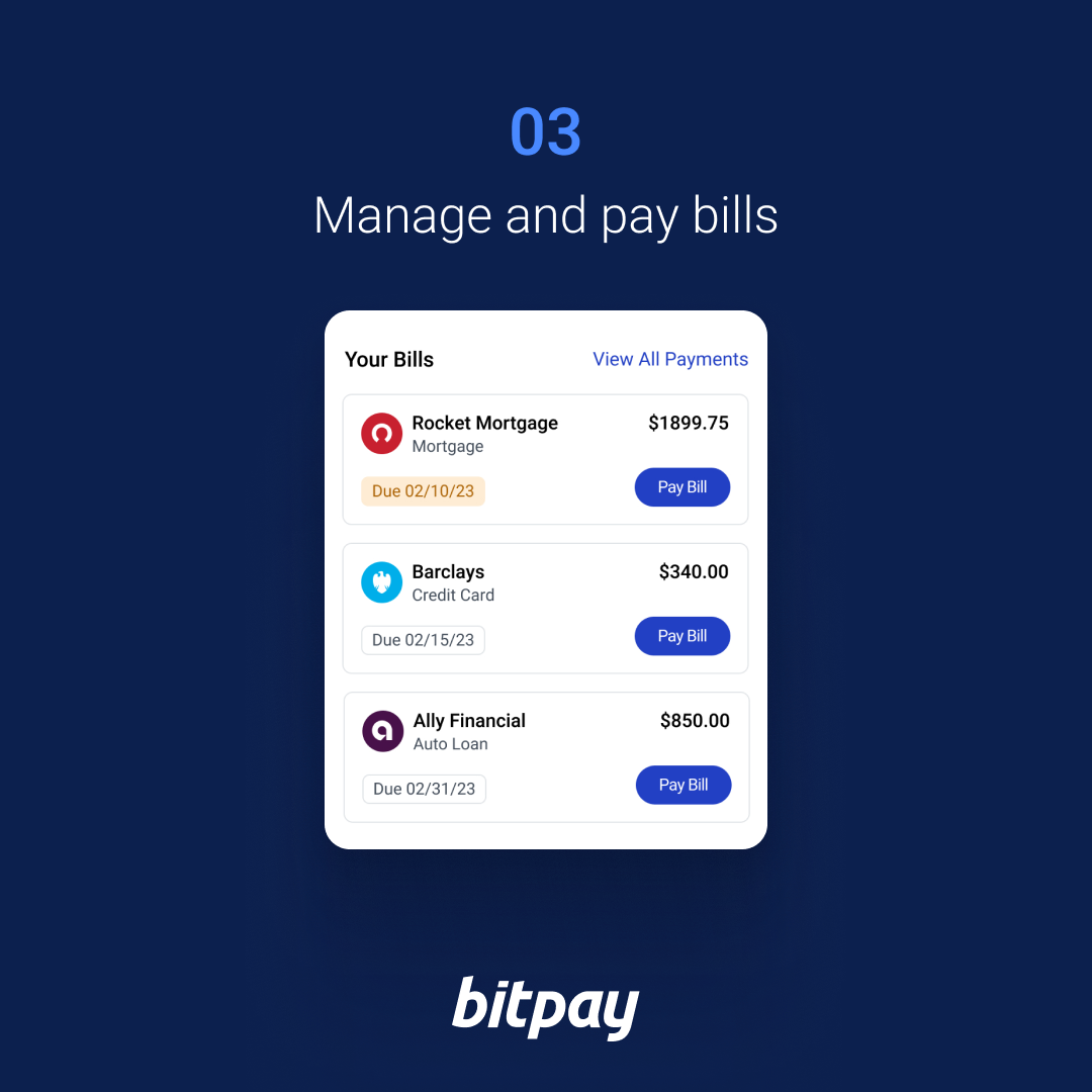 BitPay Bill Pay الخطوة 3: إدارة ودفع الفواتير