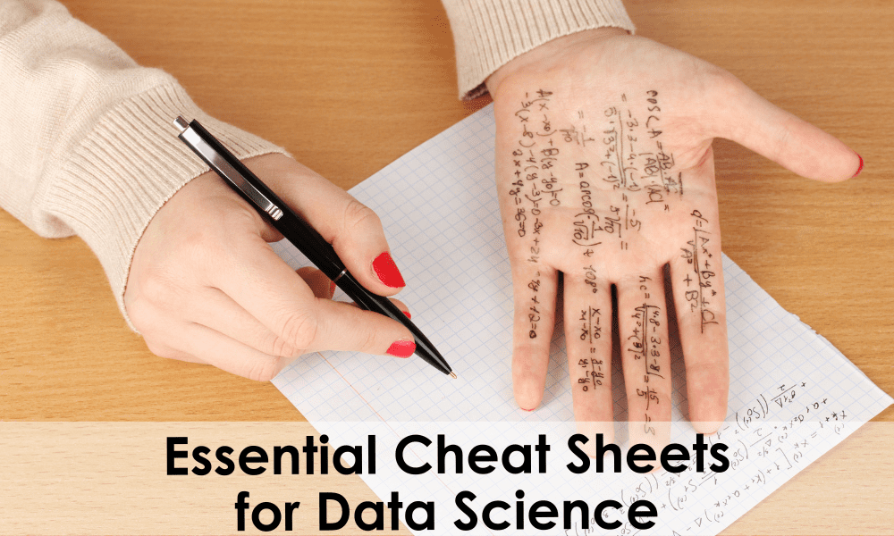 7 bảng cheat cần thiết hàng đầu để vượt qua cuộc phỏng vấn khoa học dữ liệu của bạn