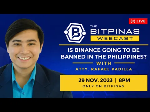 Binanceはフィリピンで禁止されるのか？ | BitPinas ウェブキャスト 32