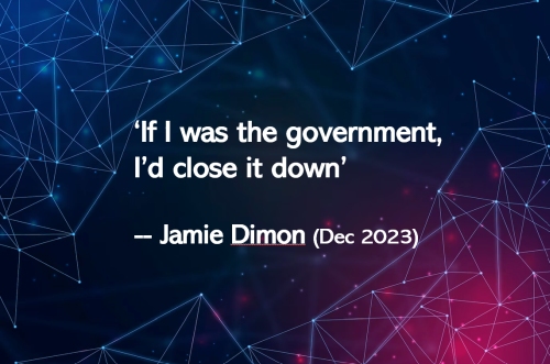 Jamie Dimon Om jag var regeringen skulle jag stänga ner den - Jamie Dimon råder regeringen att "stänga ner Crypto"