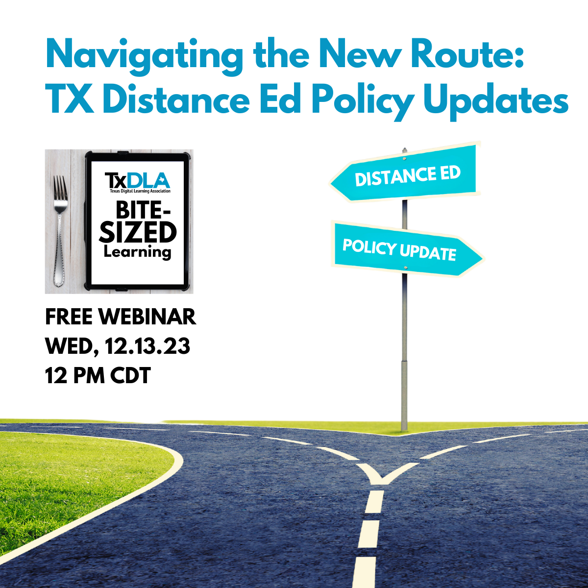 road junction with sign - Navigating the New Route; TX Distance Ed Policy Updates