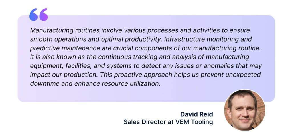 Quote from David Reid, VEM Tooling