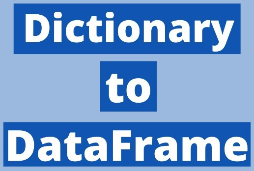 Dictionary to DataFrame