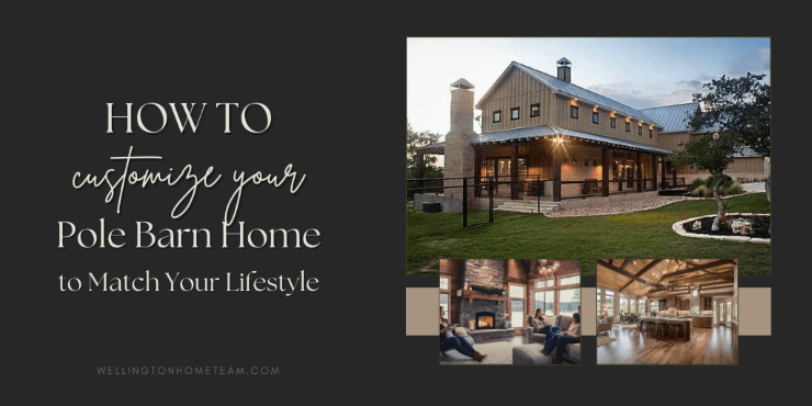 How To Customize a Pole Barn Home