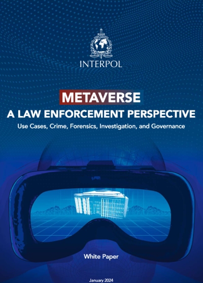 Interpol Metaverse 법 집행 기관의 관점 - 메타버스의 메타범죄