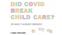 Kopfzeilenbild „Hat Covid die Kinderbetreuung unterbrochen?“