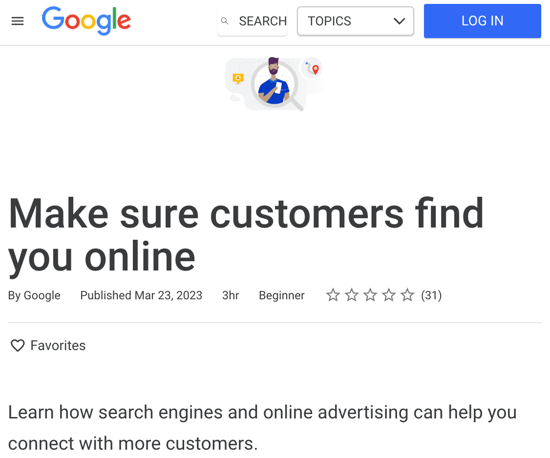 Make sure customers find you online by Google Skillshop
